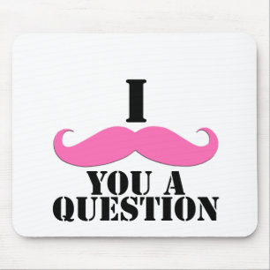 I Moustache You A Question Pink Moustache Mouse Mat