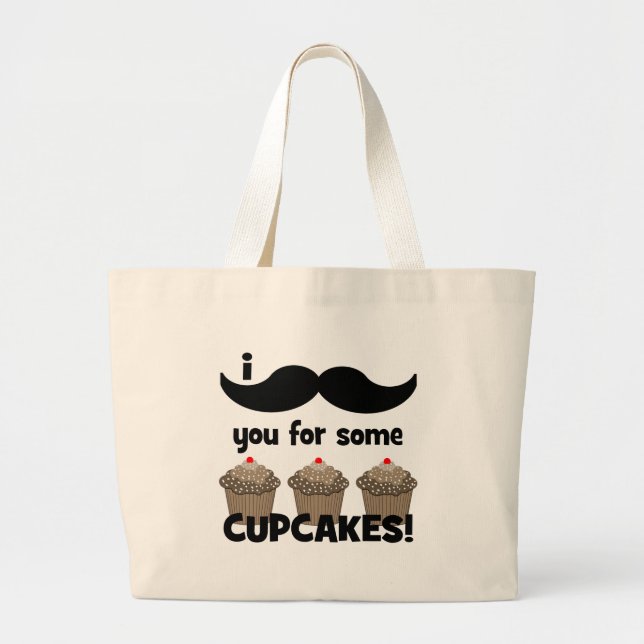 I moustache you for some cupcakes large tote bag (Front)