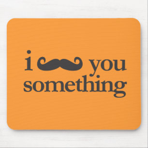 I moustache you something mouse mat