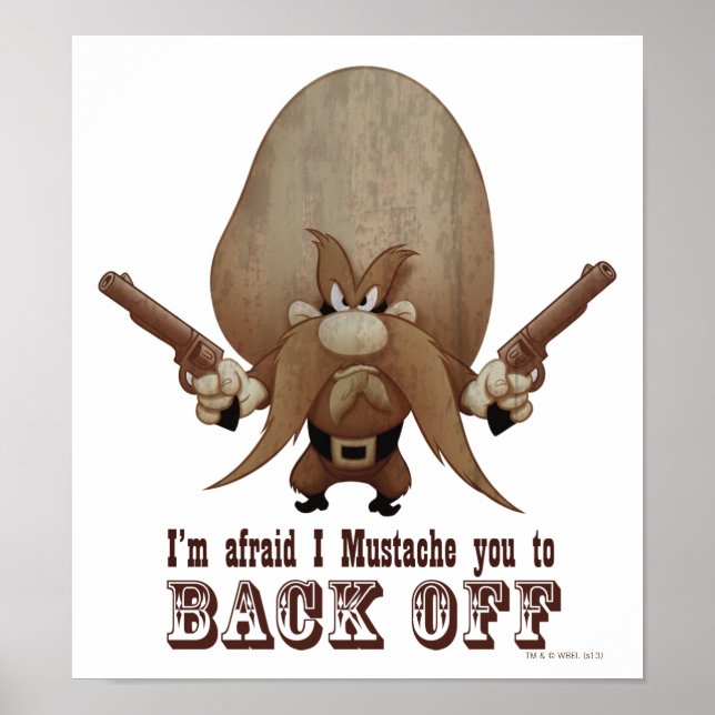 I Moustache You To Back Off Poster (Front)