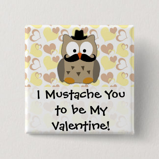 I Moustache You to be My Valentine 15 Cm Square Badge