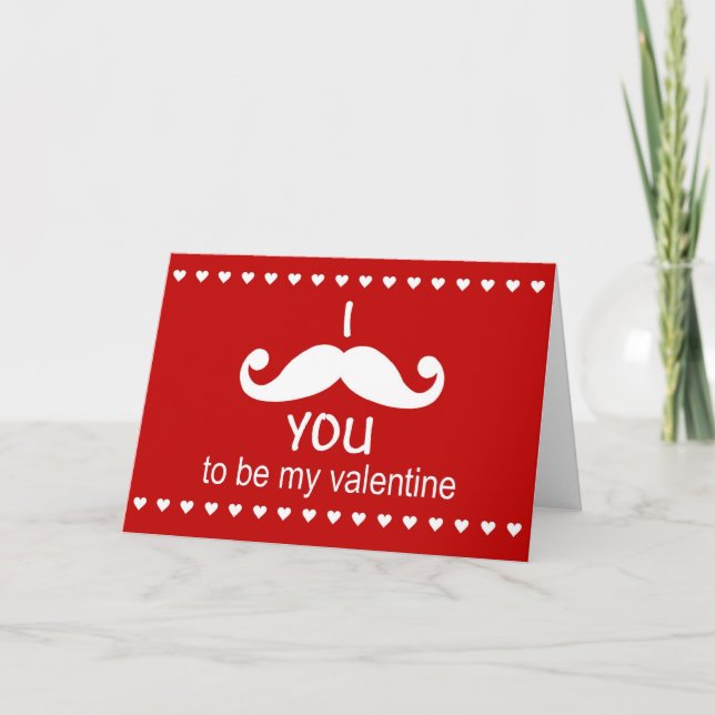 I Moustache you to be my valentine card (Front)