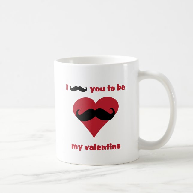 i moustache you to be my valentine coffee mug (Right)