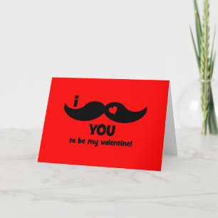 I moustache you to be my valentine! holiday card
