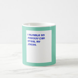 I Mumble mug