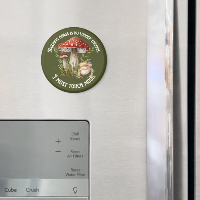 I must touch moss magnet (In Situ (Fridge))