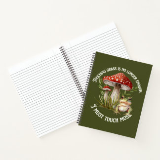 "I must touch moss" Notebook