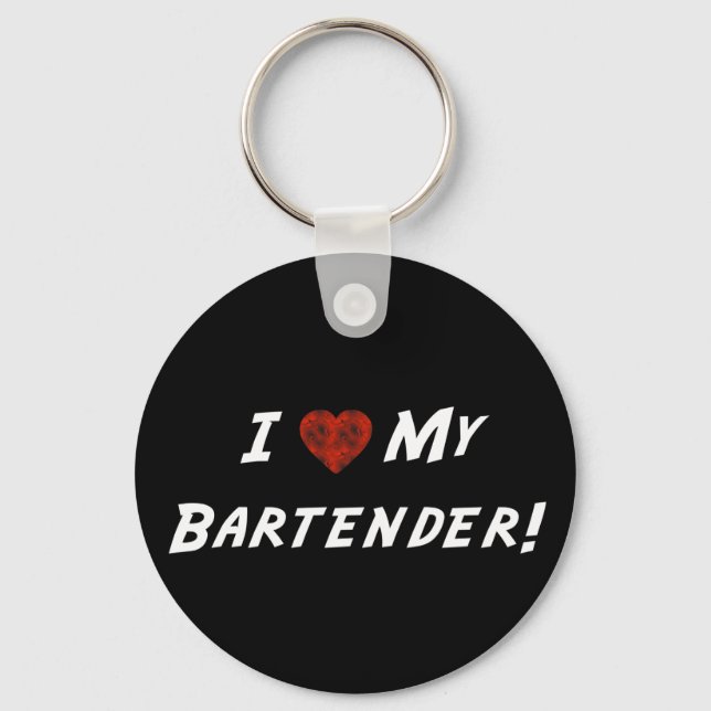 I ♥ My Bartender! Key Ring (Front)