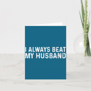 I My Beat Husband Relationship Valentine Day Card