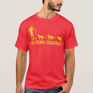 I My Followers Tieliebe Katzenliebe Katzen Farmer  T-Shirt