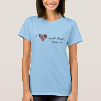 I ♥ my husband shirt