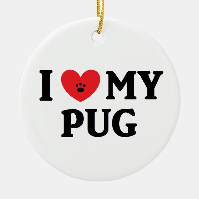 I ♥ My Pug Ornament (Front)