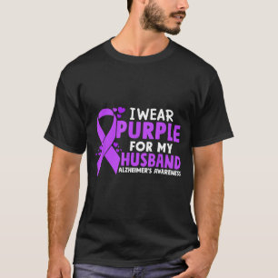 I My Purple Husband Dementia Alzheimers Awareness T-Shirt