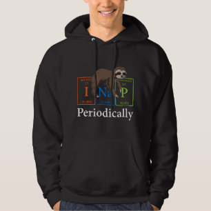 I Nap Periodically Animal Chemist Nerd Lazy Sloth Hoodie