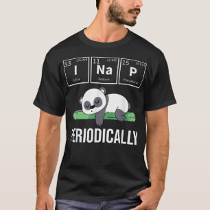 I Nap Periodically Funny Animal PJ Sleeping Cute P T-Shirt