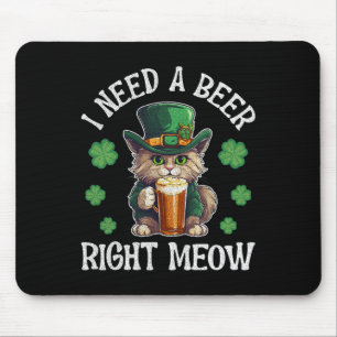 I Need A Beer Right Meow Cat Gl St Patricks Day Sh Mouse Mat
