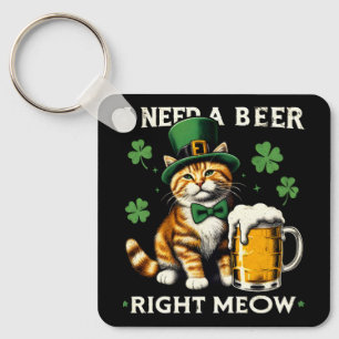I Need A Beer Right Meow Cat St. Patrick's Day Key Ring