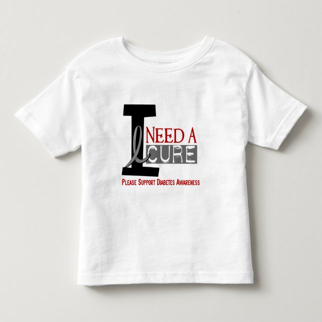 I NEED A CURE 1 DIABETES T-Shirts (Front)
