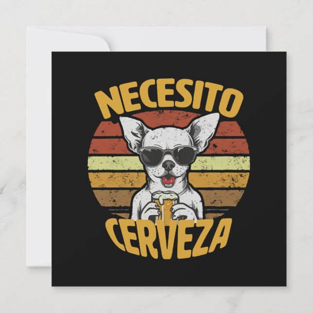 I NEED A CUTE CHIHUAHUA BEER INVITATION (Back)