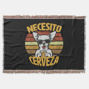 I NEED A CUTE CHIHUAHUA BEER THROW BLANKET