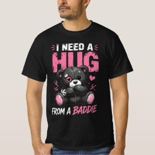 I Need A Hug From A Baddie Cute Pastel Goth  Bear T-Shirt