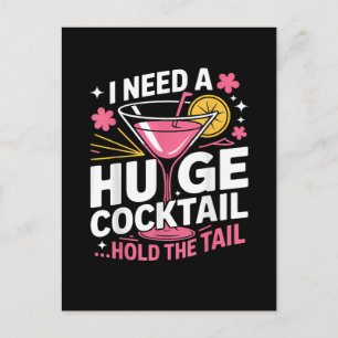 I Need A Huge Cocktail Funny Holiday Postcard