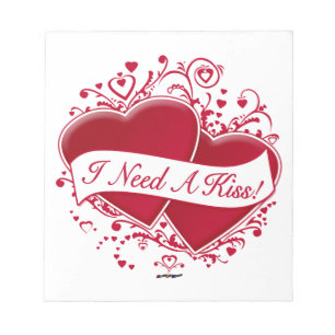 I Need A Kiss! Red Hearts Notepad