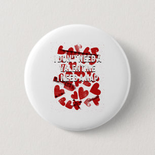 I Need A Nap Anti Valentines Humor Heartbroken Sin 6 Cm Round Badge