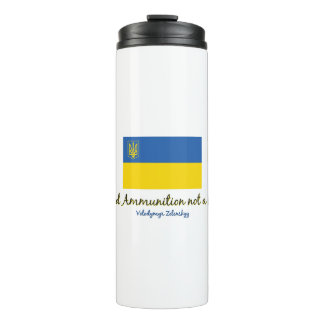 I-need-Ammo-Zelenskyy Thermal Tumbler