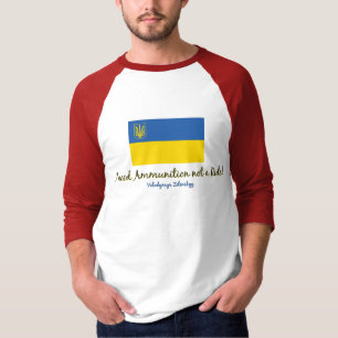 I need ammunition NOT a Ride T-Shirt