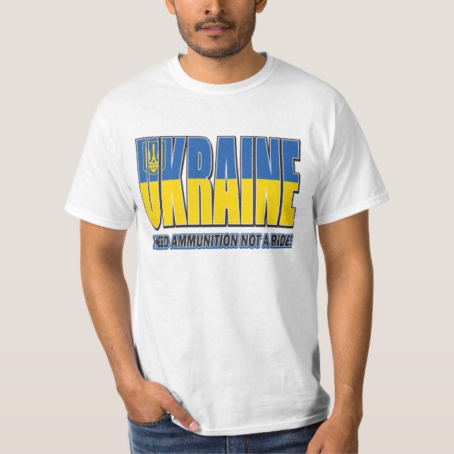 I need ammunition not a ride T-Shirt (Front)
