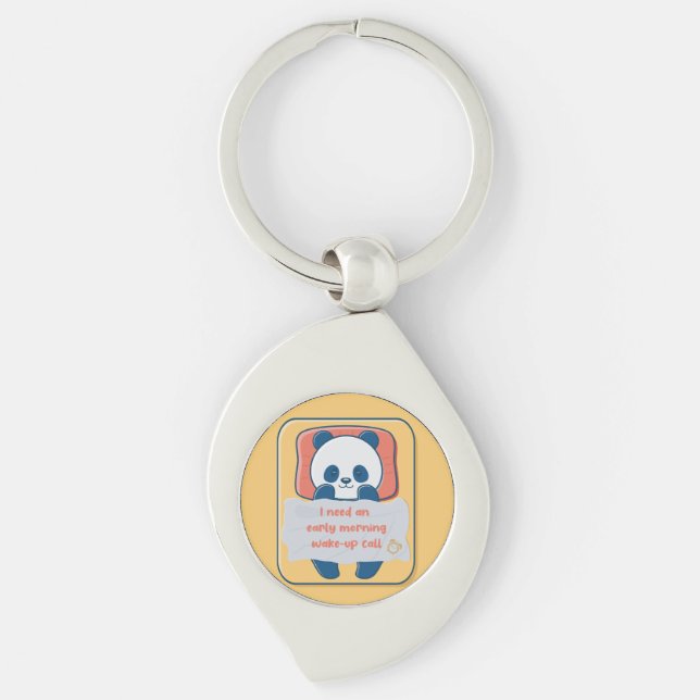I need an early morning wake-up call key ring (Front)