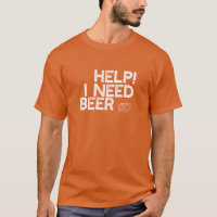 I Need Beer (Sm White Print) Funny Dark T-Shirt