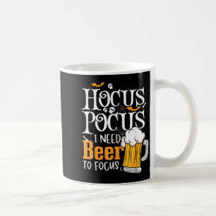 I Need Beer to Focus Funny Beer Halloween Coffee Mug