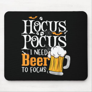 I Need Beer to Focus Funny Beer Halloween Mouse Mat