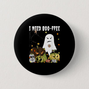 I Need Boo-ffee Ghost Jack-o-lantern Coffee Lover 6 Cm Round Badge