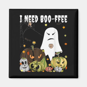 I Need Boo-ffee Ghost Jack-o-lantern Coffee Lover Magnet