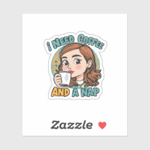 I need coffee and a nap