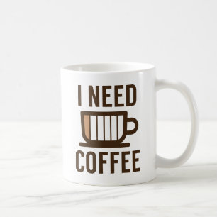 I Need Coffee Mug