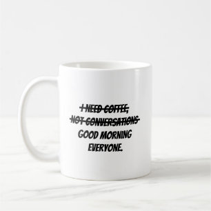 I need coffee mug