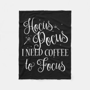 I need Coffee to Focus Funny Halloween Shirt Fleece Blanket