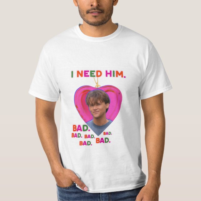 I Need Conrad BAD T-Shirt (Front)