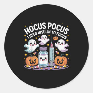 I Need Insulin To Focus Funny Halloween Diabetic  Classic Round Sticker