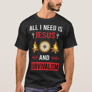 I Need Jesus Survivalism Prepper Survival T-Shirt