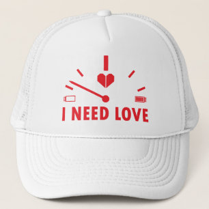 I need love speedometer T-Shirt Trucker Hat
