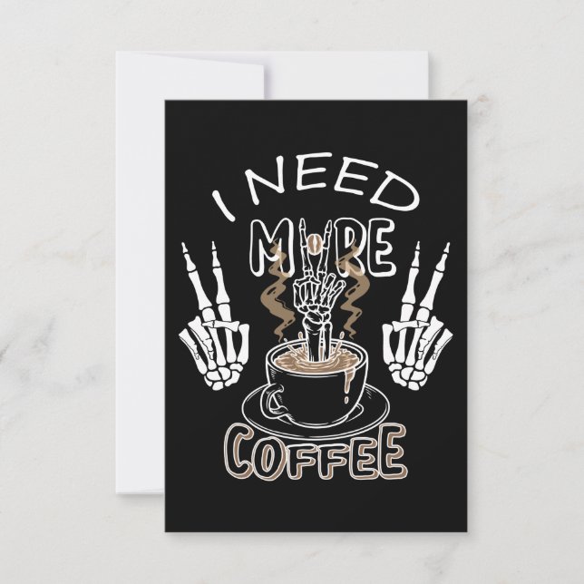 I need more coffee gifts for halloween thank you card (Front)