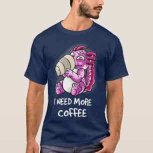 I Need More Coffee In My Mug Caffeine Funny Funny  T-Shirt