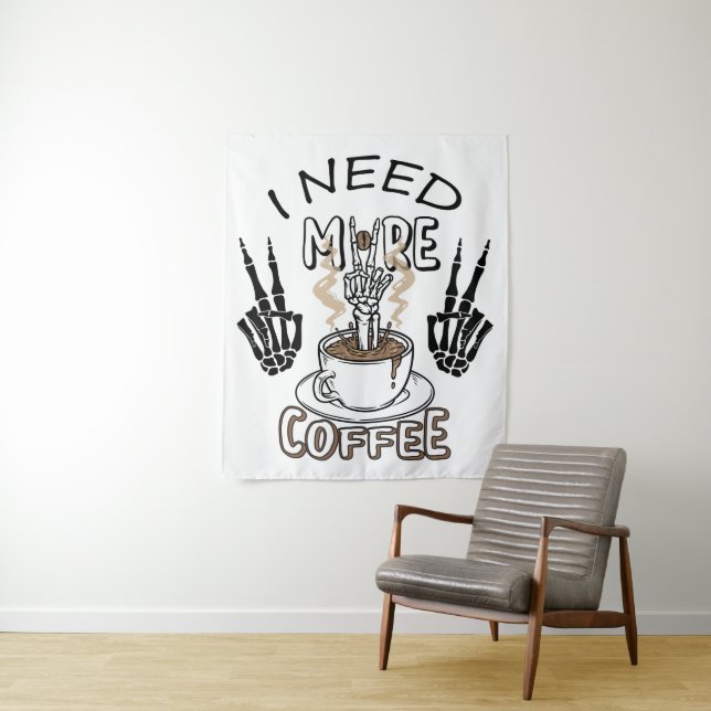 I need more coffee shirt Aesthetic clothing Coffee Tapestry (In Situ)
