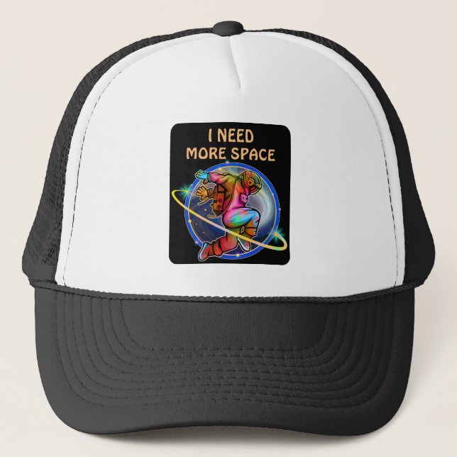 I NEED MORE SPACE CUSTOM ASTRONAUT GALAXY TRUCKER HAT (Front)