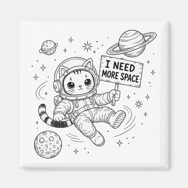I Need More Space Funny Cat Astronaut Magnet (Front)